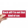 back_off_im_not_that_kind_of_car.jpg